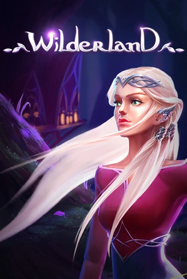 Играть в слот Wilderland бесплатно онлайн | Azino Mobile